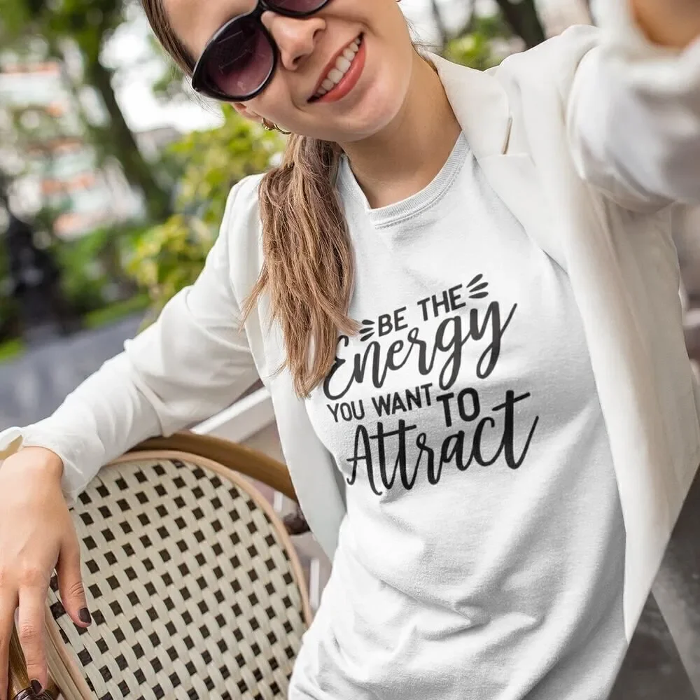 Short-sleeved T-shirt Print Inspirational Quote Be the Energy you want Attract - Picture 10 of 11